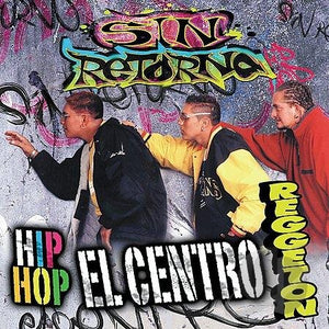 Sin Retorno (CD Hip Hop el Centro Reggeton) UMVD-51394