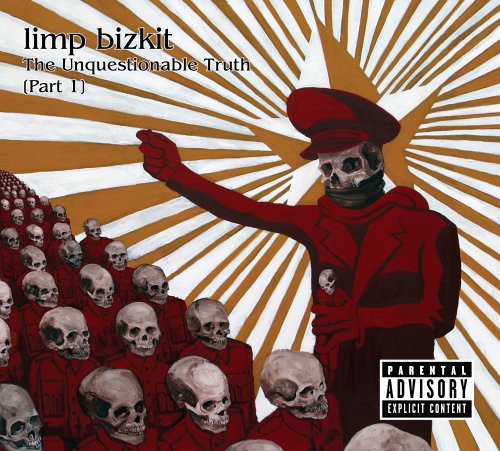 Limp Bizkit (Enhanced CD Unquestionable Truth Part 1) GEFF-2007