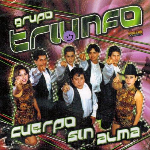 Triunfo Grupo El (CD Cuerpo Sin Alma) Cddepp-1082