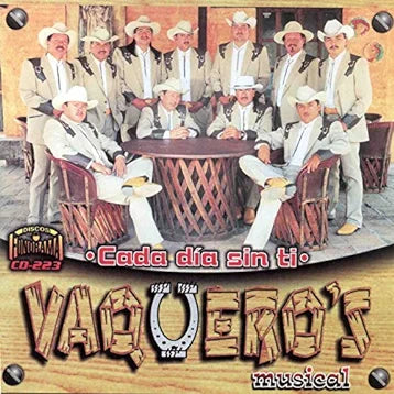 Vaquero's Musical (CD Cada Dia Sin Ti) Power-0223