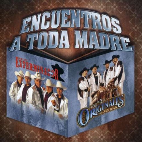 Exterminador -  Originales De S. J. (CD Encuentros a Toda Madre) UNIV-10101