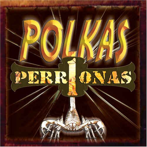 Polkas Perronas (CD Vol#1 Varios Artistas Originales) UMVD-20494