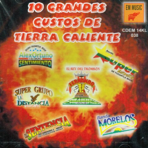 10 Grandes Gustos De Tierra Caliente (CD Varios Artistas) Cdem-038