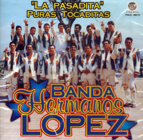 Lopez, Banda Hermanos (CD La Pasadita) TNCD-8870
