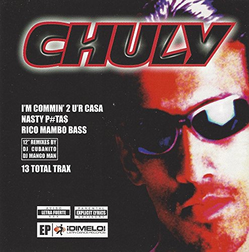 Chuly (CD I'm Commin' 2 U'R Casa) DEP-9006