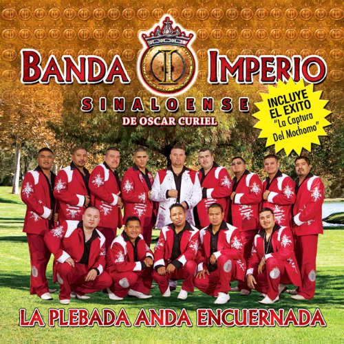 Imperio Banda (CD La Plebada Anda Encuernada) MMS-2042