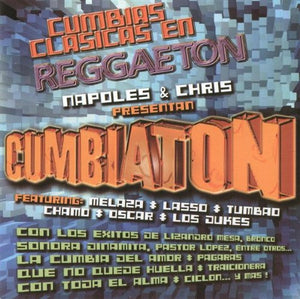 Cumbiaton (CD Cumbias Clasicas en Reggae, Varios) UMVD-60742