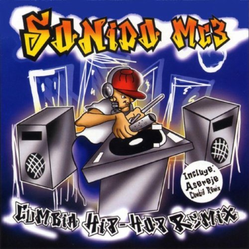 Sonido Mc3 (CD Cumbia Hip-Hop Remix Varios Artistas) URCD-9003W
