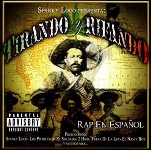 Spanky Loco (CD Presenta Tirando Y Rifando) ARIES-44366
