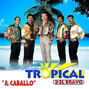 Tropical Del Bravo (CD A Caballo) FRON-7068