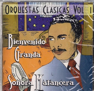 Bienvenido Granda (CD Vol#1 Sonora Matancera Orquestas Clasicas) VENE-53127