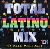 Da Madd Dominikans (CD Vol#1 Total Latino Mix) CDNTV-1625