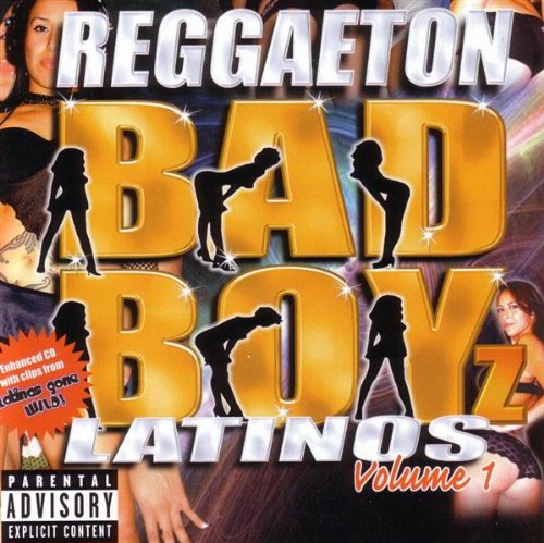 Reggaeton Bad Boyz (Enhanced CD Latinos Vol#1 Varios Artistas) EMIL-43800