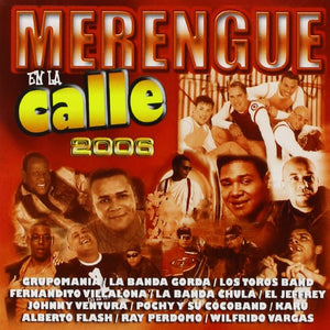 Merengue En La Calle (CD 2006 Varios Artistas) UMVD-60352