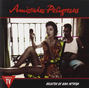 Amistades Peligrosas (CD Relatos De Una Intriga) EMI-98233