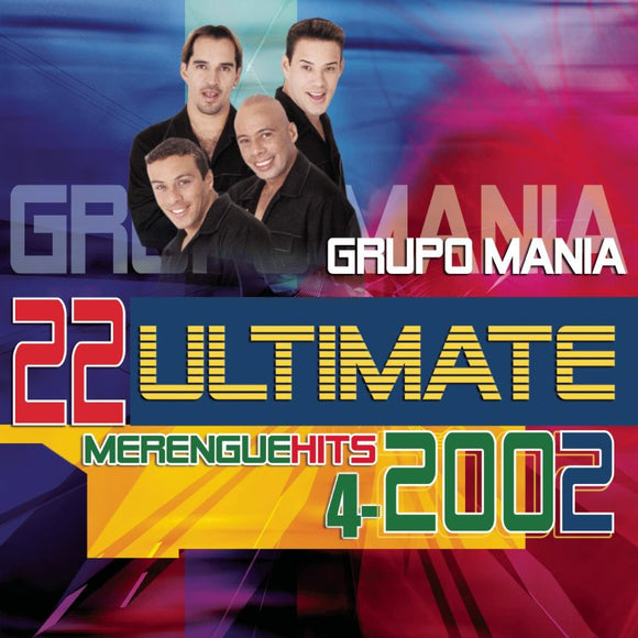 GrupoManía (CD 22 Ultimate Merengue Hits 2002) SMK-84797