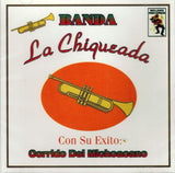 Chiqueda Banda La (CD Corrido Del Michoacano) SR-059