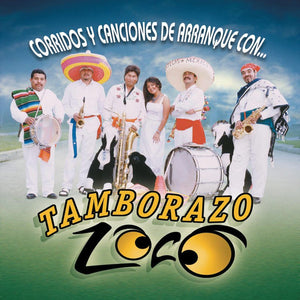 Tamborazo Loco (CD Corridos Y Canciones De Arranque con...) ACK-4862