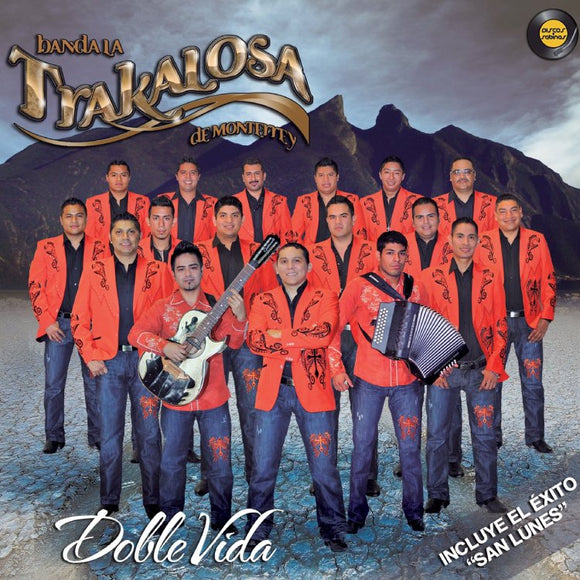 Trakalosa de Monterrey Banda(CD Doble Vida) DRM-004