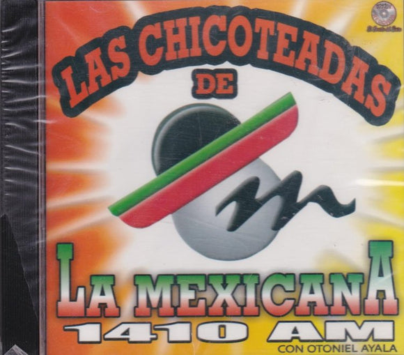 Las Chicoteadas De La Mexicana 1410AM (CD Con Otoniel Ayala Varios Artistas) TNCD-9937