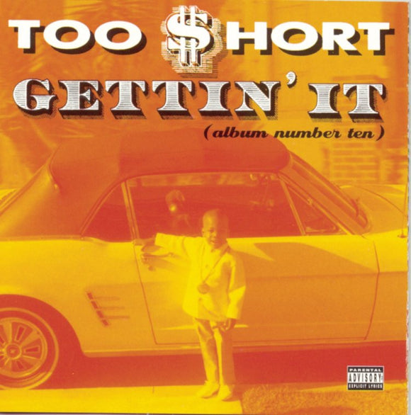 Too Short (CD Gettin' It Album Number Ten) ZOMB-1584