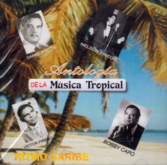 Antologia de la Musica Tropical (CD Ritmo Caribe) DIRECT-5691