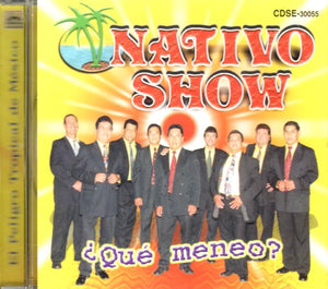Nativo Show (CD Que Meneo) CDSE-30055