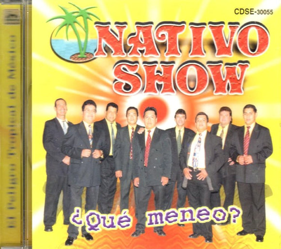 Nativo Show (CD Que Meneo) CDSE-30055