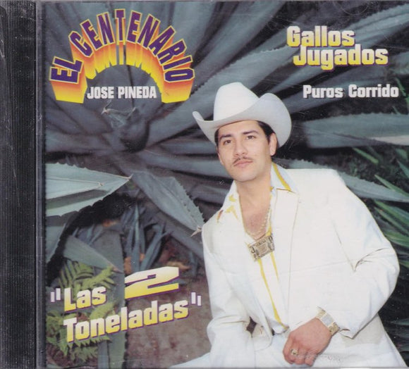 Centenario Jose Pineda, El (CD Gallos Jugados Puros Corridos) ZR-036