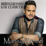 Manny Manuel (CD Merengueando Los Clásicos) UMGD-54597