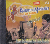 Riatazos Musicales (CD Vol#2 Con Llanto En Los Ojos, Norteño) CAN-472