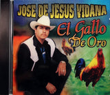 Jose de Jesus Vidana  (CD El Gallo de Oro) DL-794