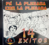 14 Exitos (CD Vol#6 Pa'La Plebada Con La Plebada) KM-2775