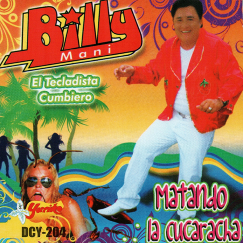 Billy Mani (CD Matando La Cucaracha) DCY-204