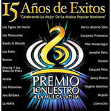 Premio Lo Nuestro (CD 15 Anos de Exitos Varios Artistas) UMVD-50772