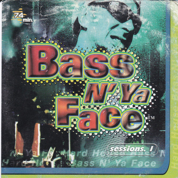 Bass N' Ya Face (CD Bass N' Ya Face Sessions1) OLIV-80265