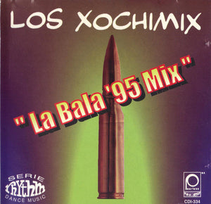Xochimix Los (CD La Bala "95 Mix") CDI-334