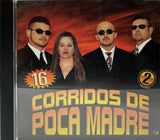 16 Corridos De Poca Madre (CD Vol#2 Varios ArtistAs) KM-2718