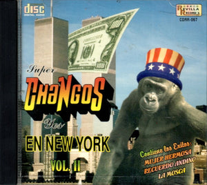 Changos Yes, Super (CD Vol#2 En New York) CDRR-067