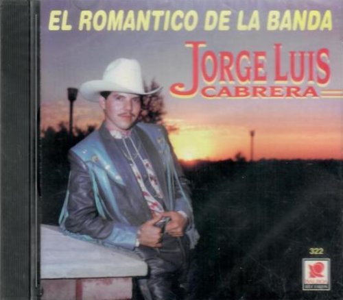Jorge Luis Cabrera (CD Romantico De La Banda) BCDP-322