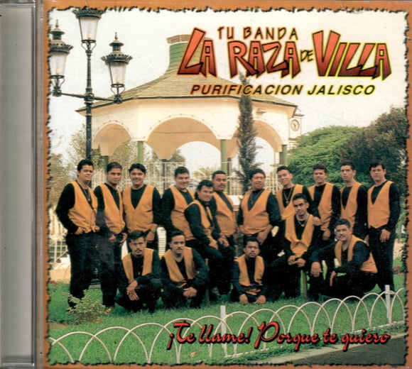 Raza de Villa Banda La (CD Te Llame Por Que Te Quiero) APRD-1078