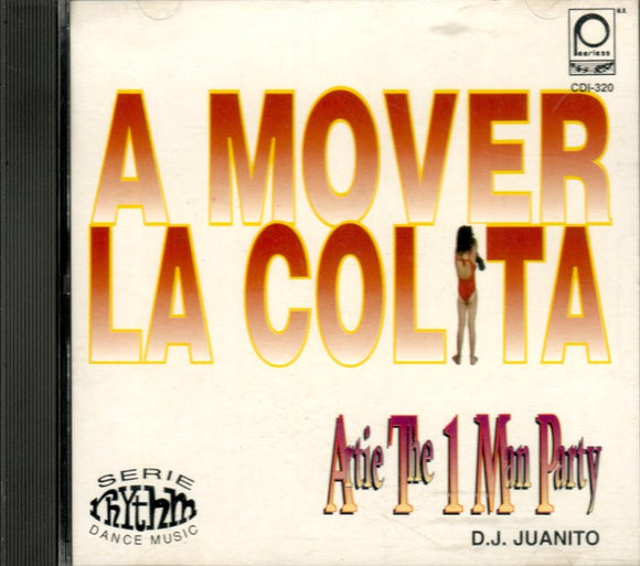 Artie The 1 Man Party (CD A Mover La Colita) CDI-320