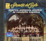 Marco Antonio Muniz (CD Y La Rondalla Tapatia, Serenta del Siglo) CDM-0712