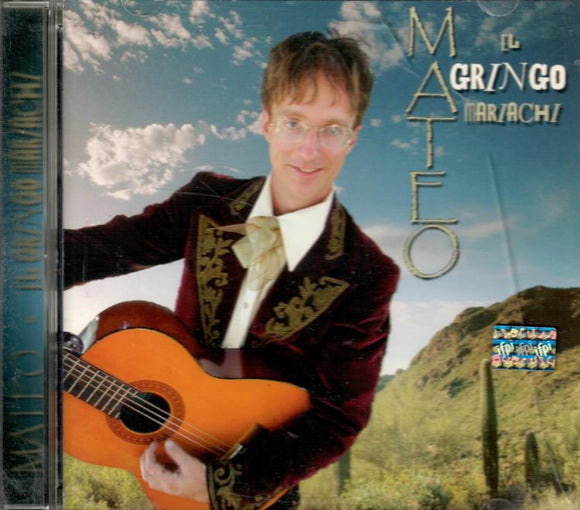 Mateo (CD El Gringo Mariachi) MAT-14258 