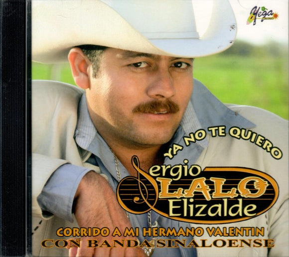 Sergio Lalo Elizalde (CD Corrido A Mi Hermano Valentin, con Banda) YRCD-200