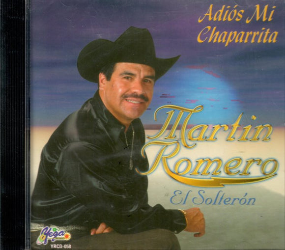 Martin Romero (CD Adios Mi Chaparrita) YRCD-058