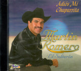 Martin Romero (CD Adios Mi Chaparrita) YRCD-058