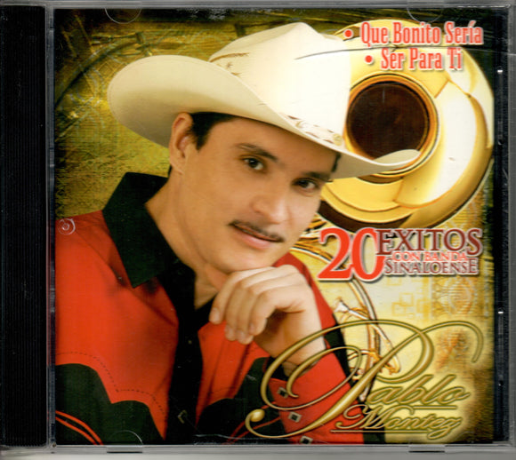 Pablo Montez (CD 20 Exitos con Banda Sinaloense) CAN-869
