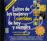 Mejores Corridos de Hoy Y Siempre, Exitos de (CD Varios Artistas Originales) WEAX-10956