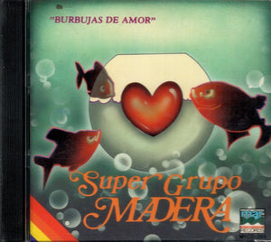 Madera Super Grupo (CD Burbujas De Amor) MICD-269